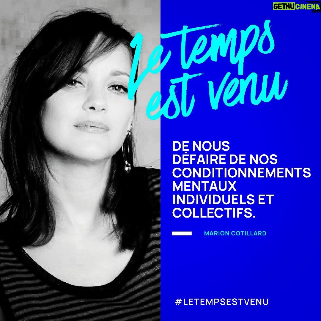 Marion Cotillard Instagram - Chères et chers Je suis heureuse de soutenir l’aventure #LeTempsEstVenu lancée par Nicolas Hulot. L’idée est que vous vous empariez de cette histoire et que continuiez la phrase « le temps est venu...», que vous partagiez ce que vous voulez voir advenir. Vous pouvez poster ce que vous voulez, dessins, photos, photos de vous avec votre phrase ou une des phrases du manifeste... (lien dans ma bio) ce que vous voulez! Vous pouvez laisser voyager votre imagination et votre créativité. Accompagnez votre post du #LeTempsEstVenu, je re-posterai ici les idées/créations qui me touchent. ♥️ @fondationnh