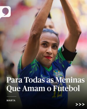 Marta Instagram - "Sinto um orgulho imenso ao imaginar que talvez existam meninas por aí me assistindo e que eu possa inspirá-las a alcançar seus sonhos. Isso significa muito para mim. Vale mais do que qualquer título, medalha ou troféu que ganhei."

@martavsilva10 quer dedicar essa Copa do Mundo a todas as meninas que amam o futebol. Link na bio.

• 📸: @samrobles