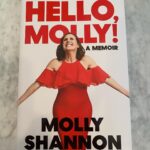 Melissa Rauch Instagram - Fact #1: Molly Shannon is a damn treasure and the world is a better place because Molly Shannon is in it. Fact # 2: I can’t recommend her memoir, #HelloMolly enough. More Facts: In addition to being wildly talented and off the charts hilarious, she is such a wonderful person. On one of my first jobs she showed me such incredible kindness and she continued to be such a gift to my life throughout the years. She gives amazing advice, encouragement, real honest talk and is always such a force of positivity and light. She is one of those people that can shift your whole day for the better if you are lucky enough to bump into her for even a few moments. So, I am beyond excited that now we can all have the goodness that is @theofficialsuperstar in book form. I guarantee you will love it as much as I love her. ♥️