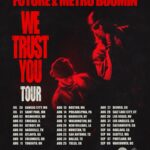 Metro Boomin Instagram - WE TRUST YOU TOUR 🔥🔥🔥 @cashapp card presale starts tomorrow