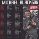 Michael Blackson Instagram - Tell me your city and I’ll tell you when I’m coming. This weekend may 10-12 Jacksonville Florida at the Comedy Zone. May 16-19 Washington DC Improv. May 23rd Tempe AZ improv. May 24-26 Phoenix AZ at Stand up Live. May 31-June 1st San Antonio TX at LOL Comedy