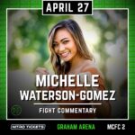 Michelle Waterson-Gomez Instagram - 🎤 Absolutely thrilled to confirm that I will be joining the commentary team for the upcoming @mcfccombat event in Rochester! It’s an honor to bring my insights alongside this stellar lineup. Grab your tickets at nitrotickets.com/mcfccombat and catch the PPV live globally for just $15 at tv.mcfccombat.com/catalog. Remember to use code KARATEHOTTIE to support the event! Let’s make this an unforgettable night! #MCFC2 #MNMMA #ROCHESTERMN #ROCHESTERMNMMA #MIDWESTMMA #MINNESOTA #MMA #ROCHESTER #FIGHTNIGHTMN #KARATEHOTTIE 🥊🔥