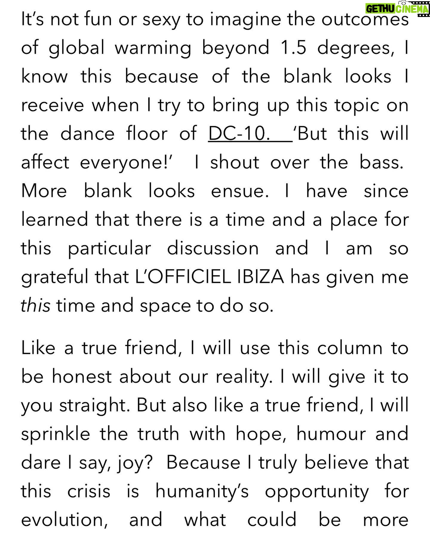 Nathalie Kelley Instagram - Thank you @lofficielibiza for giving me a monthly column to discuss this very important topic with Ibiza and the world… Back in the my wilder days of my youth there was no worse feeling than when the lights came on to let you know that the party was over. I love to have fun, I love to laugh and dance until the sun comes up… but back then I was mostly oblivious to climate change until it came knocking on my own doorstep. The Australian bushfires of 2019/2020 were my big wake up call that if we wanted the party to continue , we would need to take a very serious look at this climate thing and how humans were impacting it. Such a dense and complex topic needs to be handled with the appropriate humor and hope, otherwise what’s the point? Luckily I think about how Nat circa 2017 might have wanted to read this important info, so if you want the latest climate realities shared with you as if we were on the dance floor at @dc10ibizaofficial from one raver to another - this is the column for you! Here’s a few photos to show my Ibiza evolution over the last few years… I promise you, the smell of fresh soil from turning your own compost heap feels just as good as a @jamiejonesmusic set… trust me on this one!!!! 🌎🌱🕺🏽 link in bio