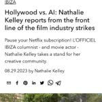 Nathalie Kelley Instagram - With no end in sight to the ongoing actors and writers strike, my monthly column for @lofficielibiza is now up and still extremely relevant. It’s my personal take on the reasons behind this strike - and in it I share some of my personal history as an actress. Normally I try to block out those really tough years where I persevered through soul crushing auditions before “making it” as an actress - but writing the article was a good reminder of why we are doing this. Those of us who have the privilege of having agents, managers and lawyers now must to fight for the rights of those who don’t. Whose jobs and work are set to be cannibalized by AI if we don’t set clear limits around its use. The majority of actors struggle to make enough to qualify for health insurance - that was me for a few years. And yes, being an actor comes with a huge risk and job stability is not one of its hallmarks - but our creative birthright and dignity as artists and workers is on the line. And that is why this a fight worth enduring. In the same way we all benefited from the gains won in the last actors strike (before I was even born) the actors of the future will thank us for our perseverance. 🙏🏽 link to article in bio