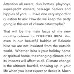 Nathalie Kelley Instagram – Thank you @lofficielibiza for giving me a monthly column to discuss this very important topic with Ibiza and the world… Back in the my wilder days of my youth there was no worse feeling than when the lights came on to let you know that the party was over.  I love to have fun, I love to laugh and dance until the sun comes up… but back then I was mostly oblivious to climate change until it came knocking on my own doorstep. The Australian bushfires of 2019/2020 were my big wake up call that if we wanted the party to continue , we would need to take a very serious look at this climate thing and how humans were impacting it. Such a dense and complex topic needs to be handled with the appropriate humor and hope, otherwise what’s the point? Luckily I think about how Nat circa 2017 might have wanted to read this important info, so if you want the latest climate realities shared with you as if we were on the dance floor at @dc10ibizaofficial from one raver to another – this is the column for you! Here’s a few photos to show my Ibiza evolution over the last few years… I promise you, the smell of fresh soil from turning your own compost heap feels just as good as a @jamiejonesmusic set… trust me on this one!!!! 🌎🌱🕺🏽 link in bio