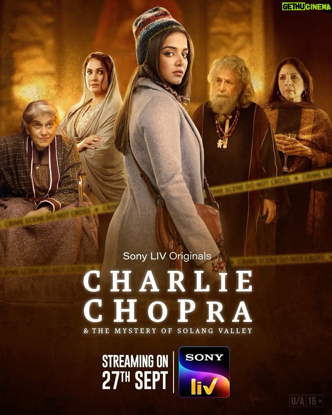 Neena Gupta Instagram - A chilling murder. A family where everybody has a secret. And a detective who won’t rest until she finds the truth! 🕵️♀️ Enter the intriguing world of ‘Charlie Chopra & The Mystery Of Solang Valley’, streaming from 27th September only on Sony LIV. Directed by @vishalrbhardwaj in association with #TuskTaleFilms, starring @wamiqagabbi @priyanshupainyuli @Neena_Gupta @naseeruddin49 #RatnaPathakShah @GulshanGrover @LaraBhupathi @iamroysanyal @Paoli_Dam @imaadshahmadboy @thesurrealvivaanshah @pulkitmakol @priti.shahani #JamesPrichard #BasiAkpabio #LeoDezoysa @rekha_bhardwaj @aasmaanbhardwaj #AnjumRajabali @jyotsnahariharan @VBFilmsOfficial @OfficialAgathaChristie @nonamunious @shoumini_ghoshroy @eshtylist @manasmittal @gautamkishanchandani @khyatimalhotra558 @amansrivas @001danishkhan @saugatam @sonylivinternational #CharlieChopra #CharlieChopraOnSonyLIV