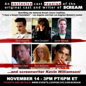Neve Campbell Instagram - I'm reuniting with my friends from the original cast of SCREAM this Sat at 3pm PT. 

Please go to www.events.loopedlive.com/scream and grab a ticket and a one-on-one! 

We're raising money for @ihadla @nationalbreastcancercoalition and #eastlosangeleswomenscenter - all amazing organizations that provide crucial resources to women and children.