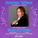 Nicole Ari Parker Instagram – Join the romp this Thursday for our next Victorious Talkback with special guest, Nicole Ari Parker! Drop your questions for Nicole, Leslie Odom, Jr., and the cast of Purlie Victorious on Threads @purliebway for a chance to have it answered on stage.

#Purliebway #victorioustalkbacks