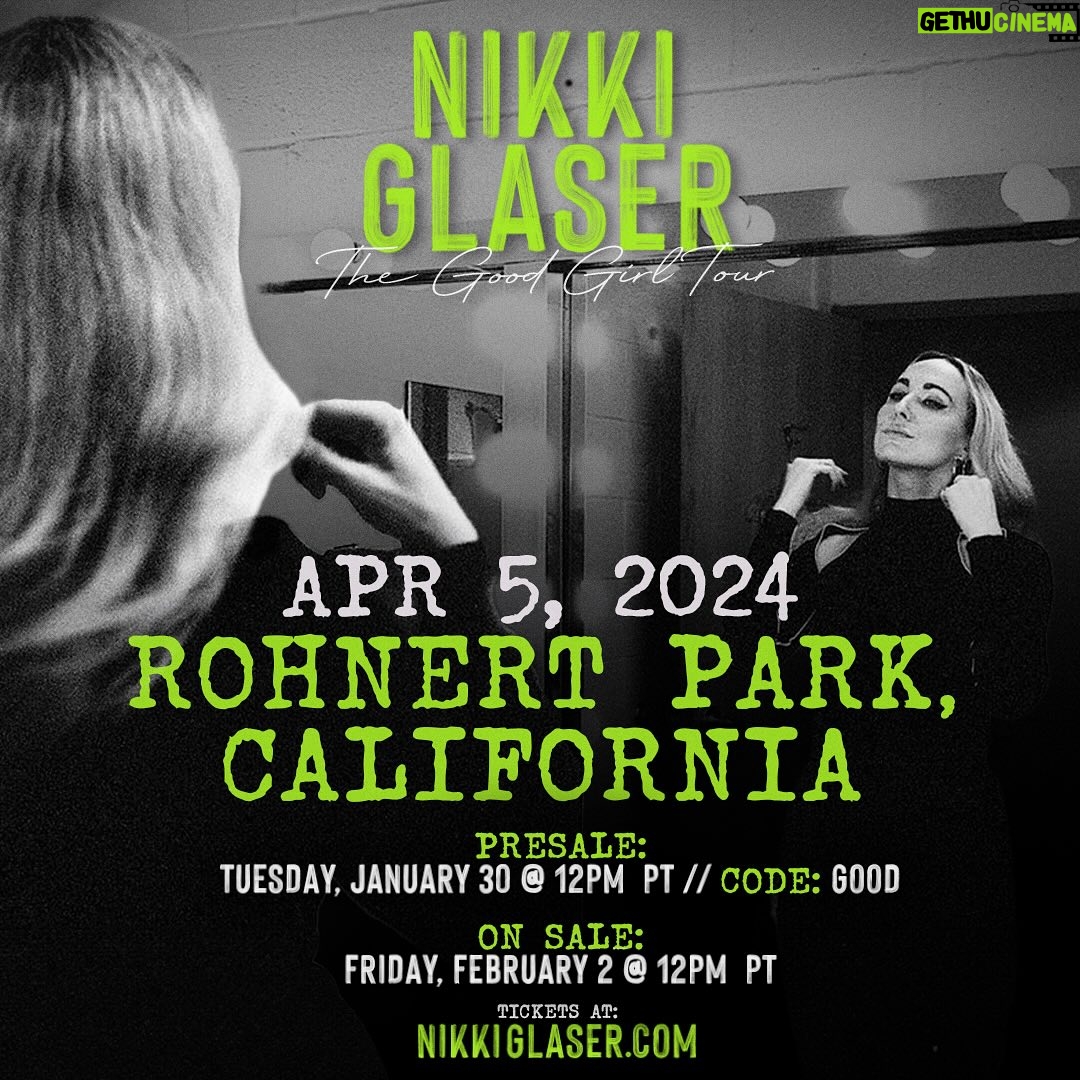 Nikki Glaser Instagram - NorCal! I’m coming to town! Use code GOOD to get cheaper tickets NOW than when they officially go on sale Friday. @gratoncasino