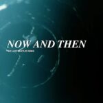 Paul McCartney Instagram - NOW AND THEN. THE LAST BEATLES SONG. OUT 02.11.23. ‘Now And Then’ is the last @thebeatles song – written and sung by @JohnLennon, developed and worked on by Paul, @GeorgeHarrisonOfficial @RingoStarrMusic, and now finally finished by Paul and Ringo over four decades later. A 12-minute documentary film will debut on November 1 on The Beatles’ YouTube channel at 7:30pm GMT / 3:30pm EDT / 12:30pm PDT and tells the story behind the last Beatles song, with exclusive footage and commentary from Paul, Ringo, George, Sean Ono Lennon and Peter Jackson. For more information visit thebeatles.com