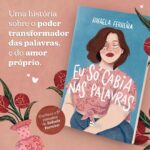 Rafaela Ferreira Instagram – Como é possível amar a si mesmo quando todos dizem o contrário? Esta é a história de Gio – e a história de muitas pessoas que você deve conhecer.

📚 Primeiro livro da atriz @ferreirarafaela, “Eu só cabia nas palavras” é um romance LGBTQIAP  sobre autoestima, gordofobia e bullying que nos mostra como cada vivência é única e especial, e que todos somos dignos de amor e afeto.

📍 Link na bio!

#EuSóCabiaNasPalavras #LivroYA #RomanceLGBT #Gordofobia