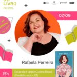 Rafaela Ferreira Instagram – AMANHÃ ESTAREI NA @bienaldolivro !!! 
Espero por vocês para um abraço super especial!!! ❤️