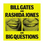 Rashida Jones Instagram - Everybody has a podcast. How's a girl supposed to stand out? Get Bill Gates as your cohost? Sure! It's called Ask Big Questions. And yes, I have a lot of questions for Bill and for our brilliant guests. The first is Dr. Anthony Fauci and we’ll be discussing the COVID. Debuts Monday, November 16. Link in my bio & story. Disclaimer: no one was microchipped during the making of this podcast 🧐