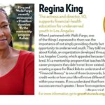 Regina King Instagram - @People asked what I cared about and I said, “Financial Literacy” I recently had a chance to virtually meet the amazing young people of the @kollab_program, a workforce development program in LA. Seeing them and learning about their goals has been a highlight of my @wellsfargo partnership. Wells Fargo donated $1M to Kollab to create a space for children to understand what financial health really is. I know from experience that if you understand how to budget and spend, your chances of success are much greater. Empowering that chance in a young person’s life is why I care. Learn more about the Kollab program. #sponsored #linkinbio