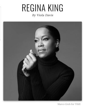 Regina King Instagram - Proud to be included in this years #TIME100 list but finding out today that Queen Viola wrote the caption made my heart smile so big. Love you @violadavis See the full list at  time.com/time10