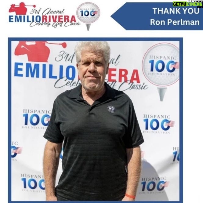 Ron Perlman Instagram - Had the Honor of joining the Great @emiliorivera48 for his annual Golf Tournament to benefit the Hispanic 100 Foundation. Fantastic day! Fantastic people. Beautiful representation of the next generation of movers and shakers.