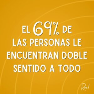 Roxana Castellanos Instagram - El 69% de las personas le encuentran doble sentido a todo 🔥😏 #frases #humor