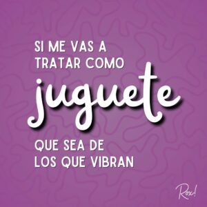 Roxana Castellanos Instagram - Si me vas a tratar como un juguete que sea de los que vibran... #frases 😈