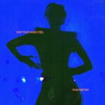 Ryan Destiny Instagram - HOW YOUR HANDS FEEL - 2/16 - pre save link in bio