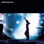 Sade Instagram – #Sade #loverslive 2002.