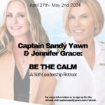 Sandy Yawn Instagram - Join us for 6 days of mindful sailing, meditation, and powerful sessions inspired by my book ‘Be The Calm.’ Secure your spot now for a life changing retreat! #bethecalm #innercalm #captainsandy #jennifergrace