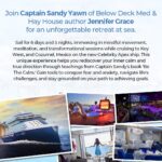 Sandy Yawn Instagram - Join us for 6 days of mindful sailing, meditation, and powerful sessions inspired by my book ‘Be The Calm.’ Secure your spot now for a life changing retreat! #bethecalm #innercalm #captainsandy #jennifergrace