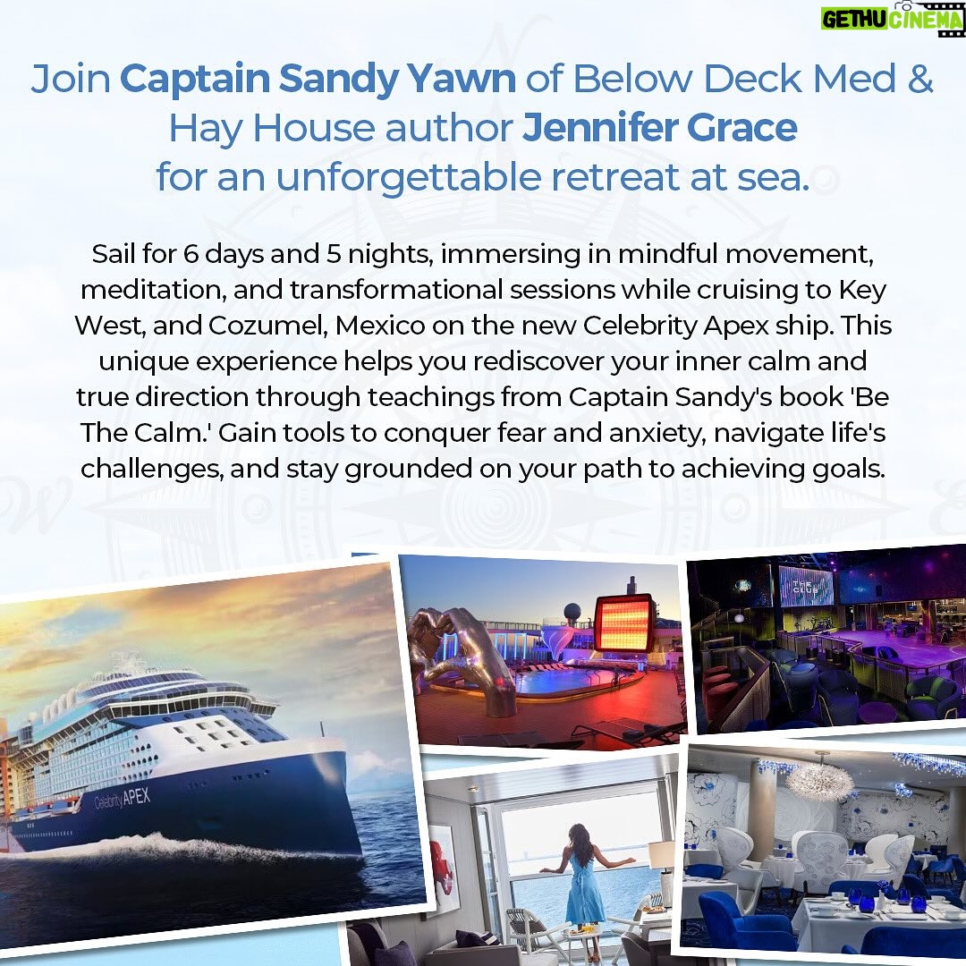 Sandy Yawn Instagram - Join us for 6 days of mindful sailing, meditation, and powerful sessions inspired by my book ‘Be The Calm.’ Secure your spot now for a life changing retreat! #bethecalm #innercalm #captainsandy #jennifergrace