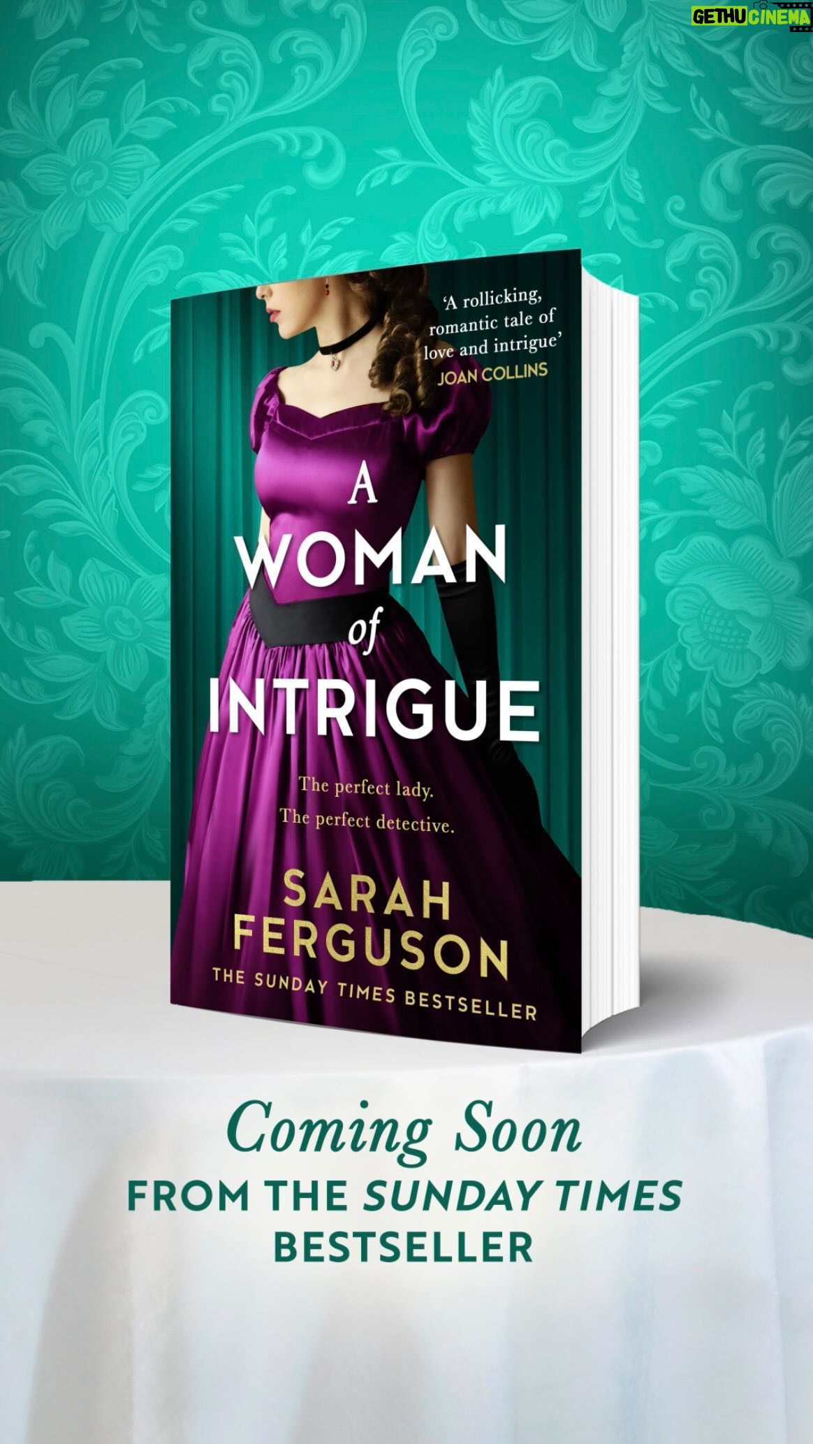 Sarah Ferguson Instagram - I am so excited to announce A Woman of Intrigue will hit the shelves this summer in the UK! A Most Intriguing Lady is back with a beautiful new cover and title in paperback. Visit the link in my bio to pre-order your copy now. This book has meant so much to me and really speaks to my own hero’s journey, becoming firm in this adventure as an author and learning so much from our brave heroine, Lady Mary. I hope she can inspire all of you. From the bottom of my heart, thank you for reading and for taking part in the magic. #AWomanofIntrigue #AMostIntriguingLady #historicalromance #romanceauthor @HarperCollinsUK @HQStories @Marguerite_kaye @millsandboonuk @harpercollins @avonbooks @williammorrowbooks