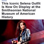 Selena Quintanilla Instagram – Worn at the 14th Annual Tejano Music Awards in 1994, this iconic Selena outfit was donated to the Smithsonian Museum in 1998. It is now on display at the Smithsonian National Museum of American History’s “Entertainment Nation” exhibition. 

Cool fact: Selena performed “Dondequiera Que Estes” with the @barrioboyzz and “Bidi Bidi Bom Bom” with Los Dinos at the TMAs. 

Read more about in the LINK IN BIO 

@billboardlatin @smithsonian.nhm @billboard Smithsonian National Museum of Natural History