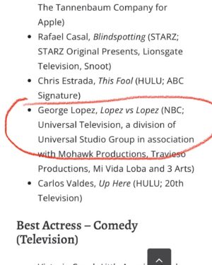 Selenis Leyva Instagram - I love being an actor ! I really do ! Every once in awhile you hit the jackpot and land a job that changes your life . That’s what I feel for #lopezvslopez and my fam there ! @georgelopez @mayanlopez @almadrigal @mattshively @enkyboys @debbywolfe so many wonderful artist! Grateful the strike is over . Grateful for this @imagenfound nomination. Let’s go ! Check us out on  #netflix @nbc  #bestsupportingactress #comedy #gracias 🙏🏽💋 congratulations George on your nomination #bestactor #comedy