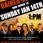 Sheila E. Instagram - Hi fam, we moved the day because of rain. please join us on Sunday, January 14th, 1 PM. Come celebrate the unveiling of Escovedo way. See u there