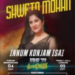 Shweta Mohan Instagram – #LONDON & #BIRMINGHAM !! We are coming for you !
ARE YOU READY ??? 

#InnumKonjamIsai #TOUR23UK #LiveInConcert

November 4th – Forum, Birmingham
November 5th – Troxy Hall, London

Brought to you by @ukeventlife

Tickets on the following ticketing platforms –

https://www.ukeventlife.co.uk/event-details/24/Tour_23
————————————————————————
https://www.ticketmaster.co.uk/vijay-yesudas-shweta-mohan-haricharan-bennet-london-05-11-2023/event/36005F01D2FD264E
———————————————————————–
https://troxy.co.uk/event/vijay-yesudas-shweta-mohan-haricharan-bennet-and-the-band/

https://www.ticketmaster.co.uk/vijay-yesudas-shweta-mohan-harricharan-birmingham-04-11-2023/event/1F005F0E9B403C0D?brand=theatresonline&irgwc=1&awtrc=&camefrom=CFC_BUYAT_1299588&ircid=7559