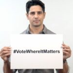 Sidharth Malhotra Instagram - Now that we have your attention, please go and #VoteWhereItMatters.