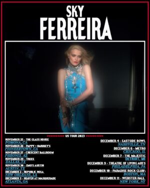 Sky Ferreira Instagram - US & UK TOUR DATES! ALL DATES & TICKETS IN BIO. SEE YOU SOON 💋