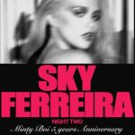 Sky Ferreira Instagram - LA! I’ve added another show due to the first one selling out within the first day/presale etc. (I probably should have said something the day it happened😶‍🌫️) The ticket link is in my bio & on sale now . No presale website jam this time! I promise! Xoxox Sky