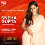 Sneha Gupta Instagram - Dive into the dazzling aura of Abu Dhabi T10 Season 7'm! Be mesmerized by the captivating Sneha gupta, live at Zayed Cricket Stadium on December 5, from 17:30 (UAE time) onwards. Join us in the magic of this grand event! . . . #AbuDhabiT10 #Season7Launch #SpectacularEvent #SnehaGupta #CricketMagic #ZayedStadium #LivePerformance #MesmerizingMoments #December5 #MustWitness #EventExtravaganza