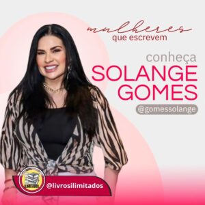 Solange Gomes Instagram - Continuando com a série mulheres que escrevem... O post de hoje é sobre a Musa do carnaval, capa das mais badaladas revistas masculinas, presença constante em diversos eventos, jornais e programas de televisão, a Musa da Banheira foi campeã de audiência na televisão brasileira nos anos 1990. @gomessolange

Com sua personalidade forte, espontânea e divertida, a morenaça carioca criada no bairro de Botafogo, Solange Gomes, conta tudo em sua autobiografia. Solange também escreveu o livro ”Solzinha e a Bolinha Perdida” após  participar do reality show "A Fazenda" história inspirada nos animais e nos acontecimentos mais marcantes para ela no tempo que viveu em "A Fazenda