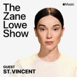 St. Vincent Instagram - In conversation with @zanelowe now on @applemusic. Link in bio.