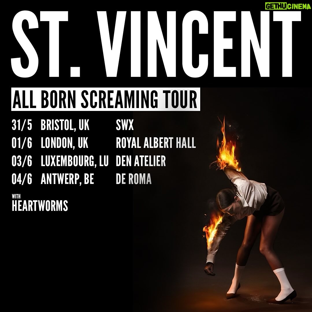 St. Vincent Instagram - UK/EU All Born Screaming Tour Dates Announced. Tickets on sale Friday, 12 April at 10am local. All dates with @iamheartworms. 31 May Bristol, UK SWX 1 June London, UK Royal Albert Hall 3 June Luxembourg, LU Den Atelier 4 June Antwerp, BE De Roma