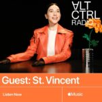 St. Vincent Instagram - On the latest episode of #ALTCTRL Radio with @hanuman_welch on @applemusic. Link to listen bio.