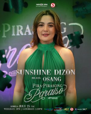 Sunshine Dizon Instagram - Paparating na ang mga bubuo sa hapon nyo! Kilalanin si Sunshine Dizon @m_sunshinedizon bilang Osang 🧩✨

Inihahandog ng ABS-CBN Entertainment at TV5 ang isang Dreamscape Entertainment Production. 

Pinagbibidahan nina Elisse Joson, Alexa Ilacad, Charlie Dizon, at Loisa Andalio. Sa direksyon nina Raymund B. Ocampo at Roderick P. Lindayag. 

Pira-Pirasong Paraiso, simula ngayong JULY 25 na sa Kapamilya Channel, Kapamilya Online Live, TV5, A2Z, at iWantTFC. 

#PiraPirasongParaiso 5 TULOG NA LANG! 💚