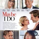 Susan Sarandon Instagram – Maybe I Do is now in theaters nationwide today! @maybeidofilm