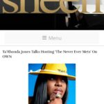 Ta'Rhonda Jones Instagram - Thanks a ton @sheenmagazine 🙌🏿🎊✨ we talked about The power of connection & my new show #TheNeverEverMets airing EVERY Friday @8pm EST on @owntv streaming on @hbomax !!!