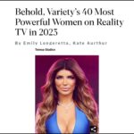 Teresa Giudice Instagram - Thank you @variety for this true honor, wow! Can you believe it was 2009 the first time you saw my family and I on your TV screens. I am so thankful for all the opportunities I have received, the people I have met and the platform I’ve been given. Thank you! #40mostpowerfulwomeninrealitytv