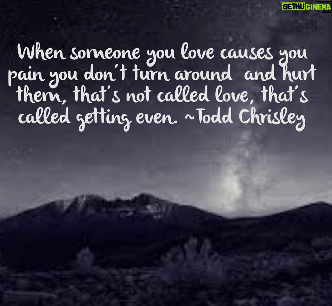 Todd Chrisley Instagram - Love isn’t retaliation, love is forgiveness, acceptance,kindness and understanding and should never be vengeful.