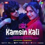 Tony Kakkar Instagram - #LoveSexAurDhokha2 drops its first song #KamsinKali. Film to release 19th April. @tonykakkar @nehakakkar @dhanashree9 @ektarkapoor #DibakarBanerjee @beingmudassarkhan @f.a.a.r.a @vivek.koka @balajimotionpictures @cultmoviesofficial #DibakarBanerjeeProductions @saregama_official @tanvegandhii @janvigill @shrey.jhawar #Saregama #SaregamaMusic #LoveSexAurDokha2 #KamsinKali #TonyKakkar #NehaKakkar #Dhanashree [Kamsin Kali, LoveSexAurDokha2, Neha Kakkar, Tony Kakkar, Dhanashree Verma]