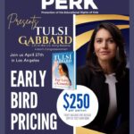 Tulsi Gabbard Instagram - Do you have your tickets for PERKs latest special event on April 27th? Get your Early Bird Tickets now! Early Bird pricing includes general tickets for $250 and tables for $2500 before April 12th. Pricing goes up on April 13th! Each ticketed guest will enjoy an unforgettable evening filled with compelling conversation, unparalleled elegant ambiance and delicious cuisine and a pre-release copy of Tulsi’s first book “For Love of Country: Leave the Democrat Party Behind” Get your tickets at www.perk-group.com/new-events or comment “link” to get the link sent directly to your inbox. #tulsigabbard #forloveofcountry #freedom #america #patriot #armyreserve #congress #PERK #protectourkids #parentalrights #wetheparents #educationalrights #PERKinthecommunity #PERKGROUP #PERKevents #PERKatthecapital #PERKcalltoaction #PERKadvocacy #PERKLawsuits #PERKwins