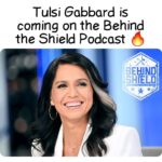 Tulsi Gabbard Instagram - I'm extremely excited to announce that soldier, politician, and author Tulsi Gabbard will be coming on the Behind the Shield Podcast. . I'm excited to hear her story from Samoa to DC and get her perspective on the issues that are truly affecting our nation. We'll also be discussing her upcoming book "For Love of Country." Look for this powerful conversation next month. 🔥