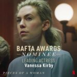 Vanessa Kirby Instagram - I am so honoured @bafta. Thank you so much. Humbled to be nominated alongside these incredible women. Thank you @katazsofiaweber for choosing me to be your Martha and for your bravery in breaking the silence around baby loss. This is for you and all the mothers and families who have lost too. #PiecesOfAWoman @netflix
