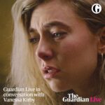Vanessa Kirby Instagram - Tomorrow night I’ll be joining the brilliant Wendy Ide for a live conversation and audience Q&A about Pieces of a Woman at 9pm GMT. Come be with us! Link in bio. #PiecesOfAWoman @netflix @guardianlive #GuardianLive